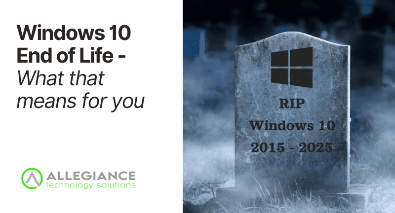 Windows 10 End of Life – What that means